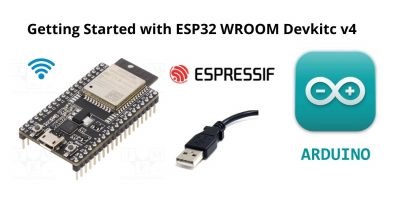 Getting Started with ESP32 WROOM DevKitC v4 on Arduino IDE