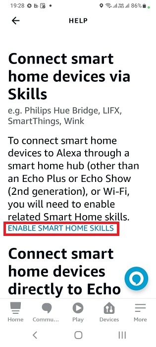 Enable smart home skills viewable in Alexa app help menu for Android.