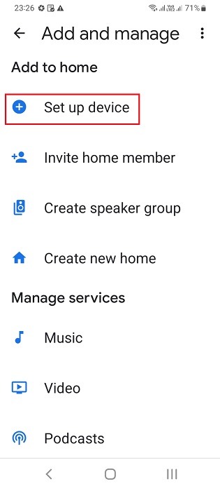Click Set up device under Add and Manage in Google Home Android app.