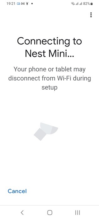 Connecting to Nest Mini in Google Home app for Android.