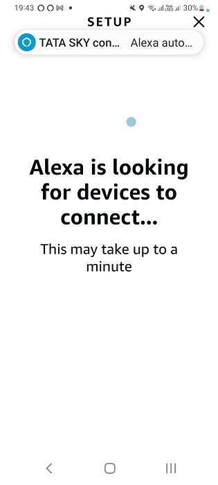 Alexa is looking for devices to connect message in Alexa app.