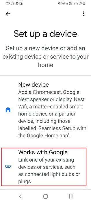 Select works with Google option in Set up a device for Google Assistant on Android.