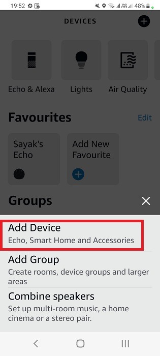 Add device in Alexa Android app for Echo speaker.